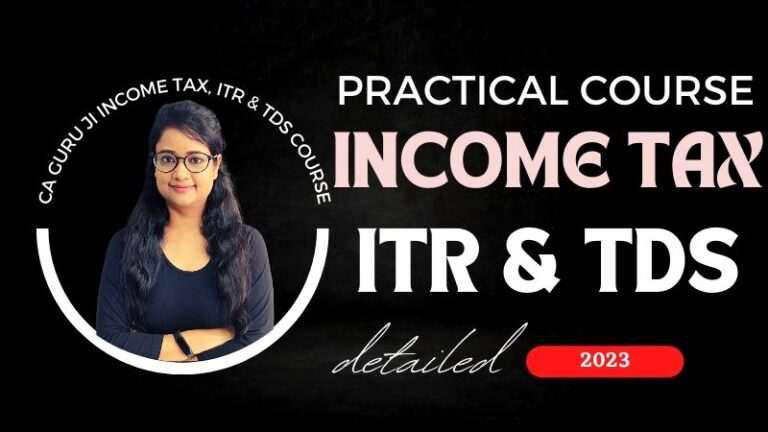 Income Tax, ITR & TDS 2023