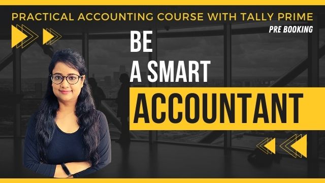 Accounting with Tally Prime – Practical Course to be a smart accountant